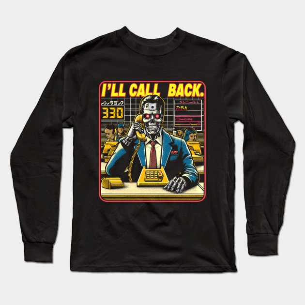 I'll Call Back. Long Sleeve T-Shirt by Lima's